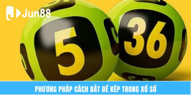 Phương pháp cách bắt đề kép trong xổ số